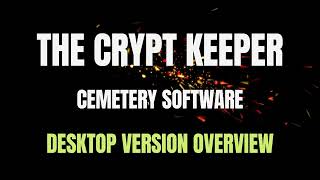 The Crypt Keeper Desktop Overview
