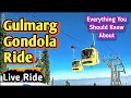 Gulmarg Gondola Cable Trolley Ride Stage 1 & 2 Full Information With Live Video | Ytbharat