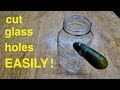 Drill Holes in Glass Easily ● Wine Bottles, Mason Jars  ( in under a minute ! )