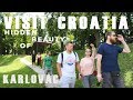 Visit Croatia - Top reasons to vacation in Karlovac