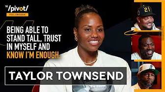 Tennis star Taylor Townsend gets personal, US Open viral moment & handling disrespect | The Pivot