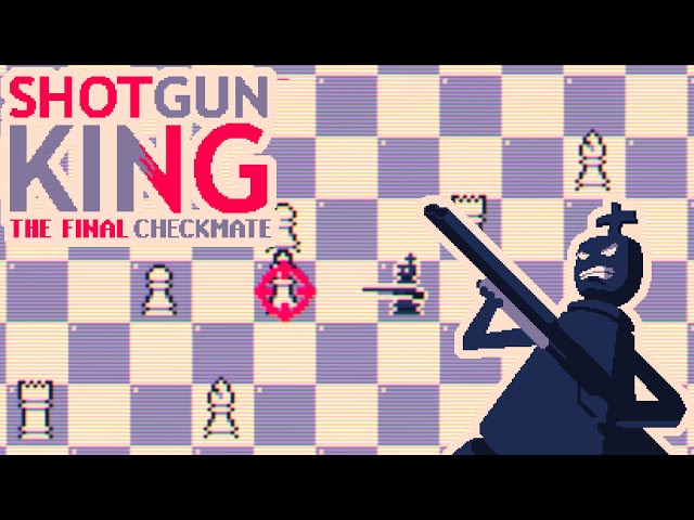 Shotgun King: The Final Checkmate ♟️ Release Trailer 