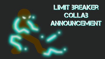 Stick Nodes Collab Announcement | Limit Breaker (Closed)