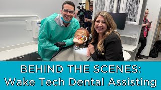 Behind the Scenes: Wake Tech Dental Assisting Program | Perry Health Sciences Campus