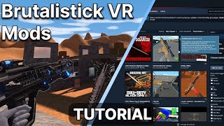 How To Get Mods For Brutalistick VR (tutorial)