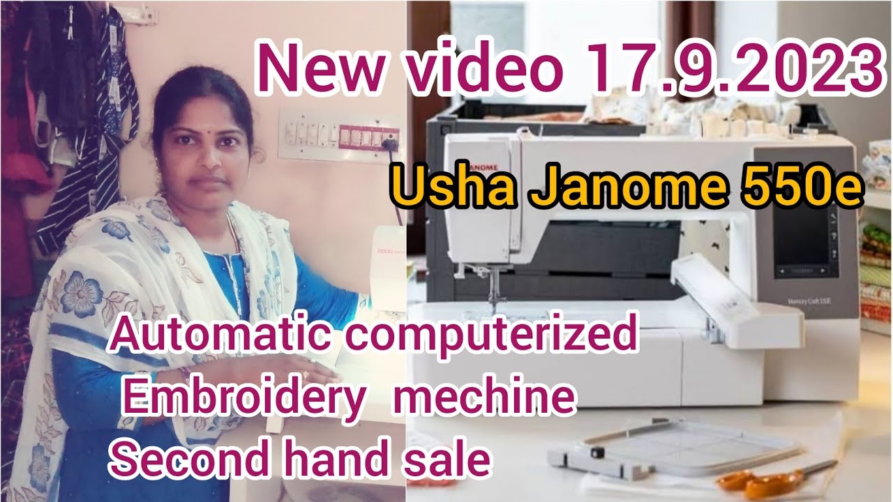 Usha Janome 550e computerized Embroidery machine second hand sale