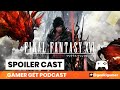 Gamer Get Podcast BONUS - Final Fantasy 16 Spoiler Cast | Square Enix Cafe x FF16 w/ @alisho1825