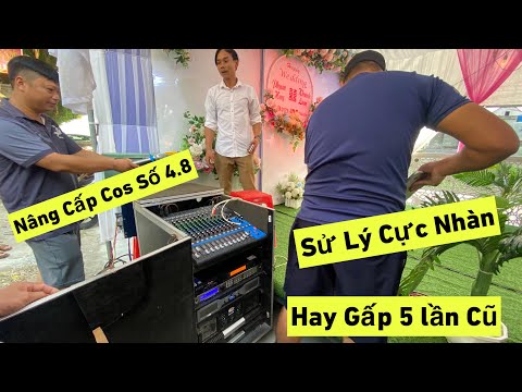 Video Nâng Cấp Cos Số 4.8 Sử Lý Âm Thanh Đơn Giản Chất Âm... - youtube