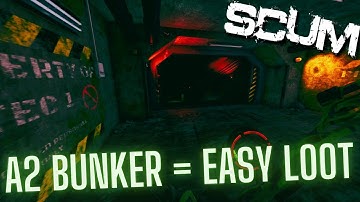 EASY LOOT at the A2 Bunker - SCUM 0.96 (No Commentary)
