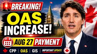 🚨 Canada Pension Update Today | OAS Increase Confirmed | August 27 CPP, OAS & GIS Payment 🇨🇦
