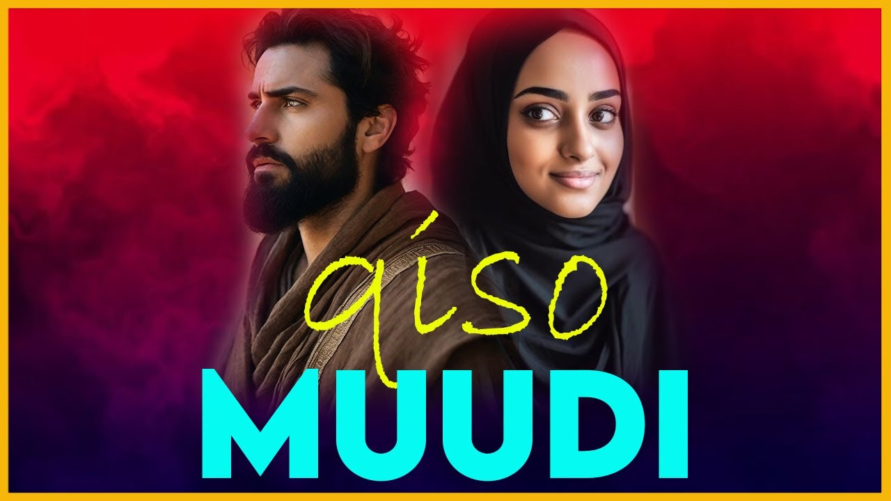 MUUDI || Qisadii ugu cajiibsaneed || 2024