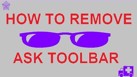 How to Remove Ask Tool bar - BEST