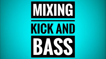Mixing Kick and Bass | Trance Tutorials