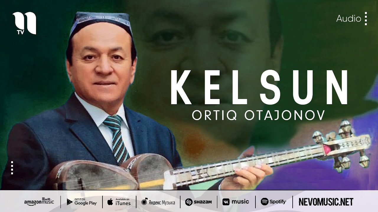 Ortiq Otajonov   Kelsun music version