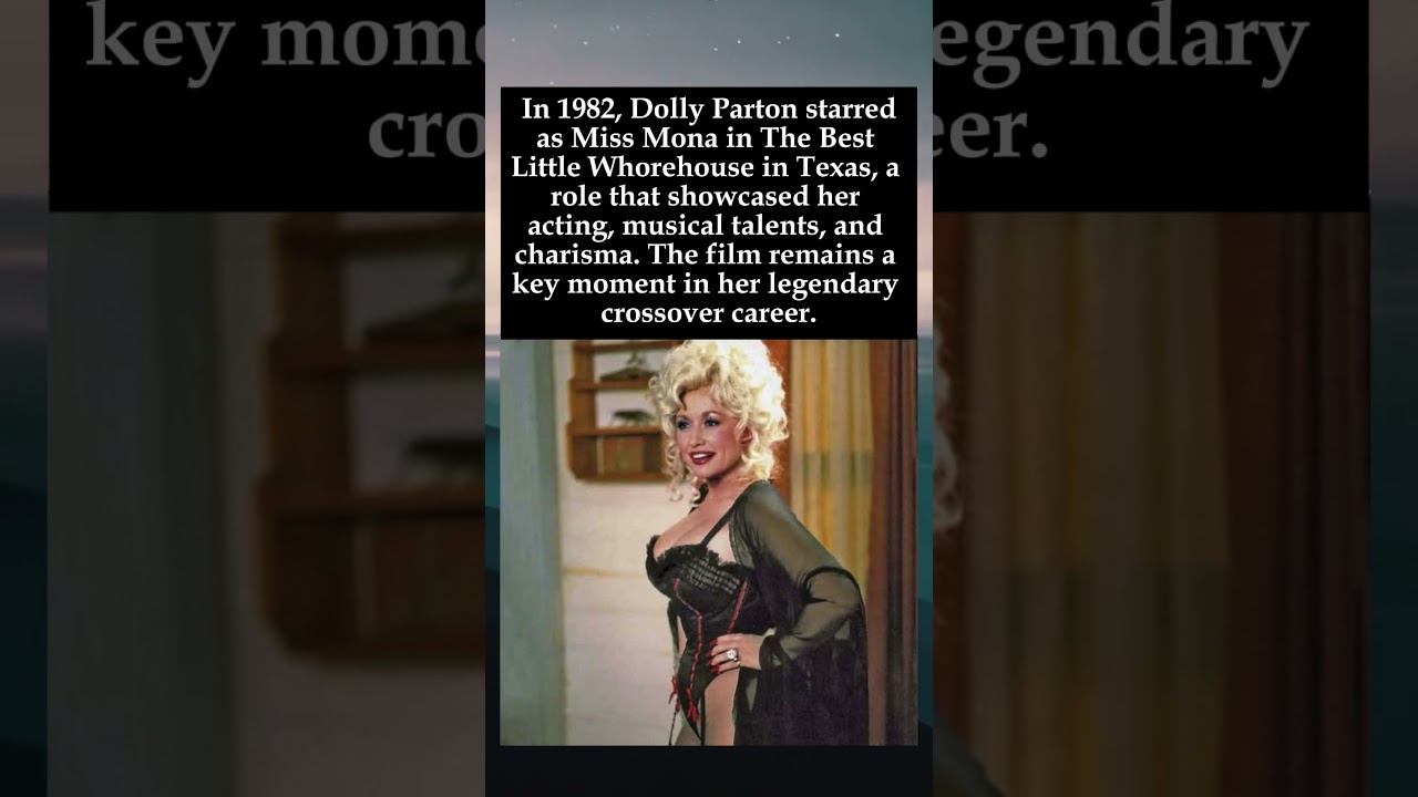 Miss Mona's Legacy: Dolly Parton in 'The Best Little Whorehouse in Texas' 