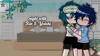 Night W Rin & Yoichi Rinsagi, Blue Lock Au
