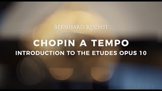 Chopin A Tempo: The Etudes (Introduction)