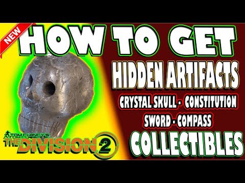 🆕 HIDDEN COLLECTIBLE ARTIFACTS | The Division 2 | HOW TO GET | CRYSTAL SKULL | CONSTITUTION | SWORD