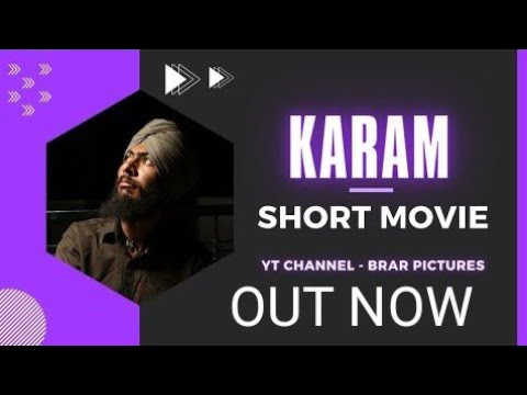 KARAM  – Short Movie – Brar Picture