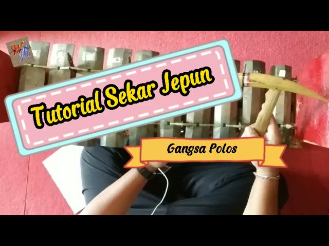 Tutorial Sekar Jepun | Pukulan Gangsa Polos class=