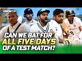 Can we bat for all five days of a test match