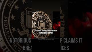 Notorious hacking group claims it breached FBI services #Shorts