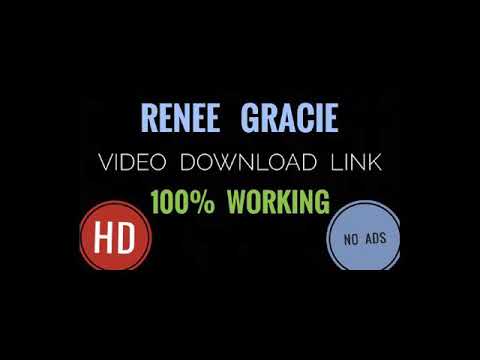 Renee Gracie  Video Download | No Ads | 100% Working