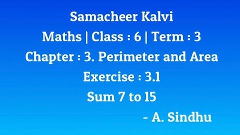 6th Maths Term 3 Samacheer | Chapter 3 | Perimeter and Area | Exercise 3.1 | Sum 7 to 15