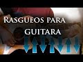 Rasgueos Para Guitarra #2