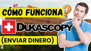 Dukascopy Bank cómo funciona y cómo enviar dinero | En español