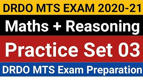 DRDO MTS Reasoning+Maths Practice Set 03 | DRDO MTS Previous Year Papers | DRDO MTS Exam Preparation