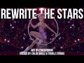 Rewrite The Stars (The Greatest Showman) - Cover by Chloe & Treble Stroke