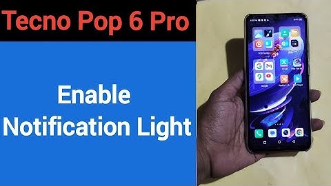 How to enable notification light, Tecno Pop 6 Pro me notification light enable kaise karen, lighting