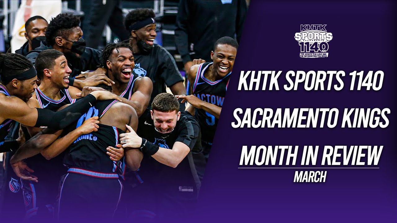 Sacramento Kings Month In Review March Youtube
