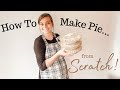 How To Make Homemade Pie, From Scratch! It's Easy!