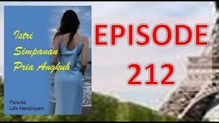 ISTRI SIMPANAN PRIA ANGKUH EPISODE 212