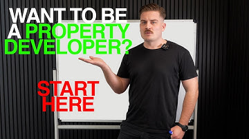 How to get started in Property Development [Full Guide for Beginners]