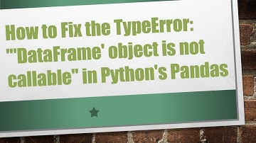 How to Fix the TypeError: "