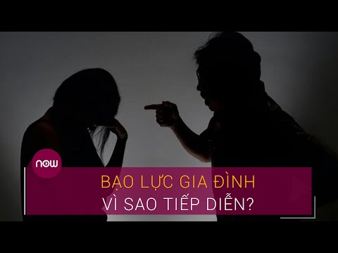 Video: 8 Dấu Hiệu Của Bạo Lực Gia đình Tiềm ẩn