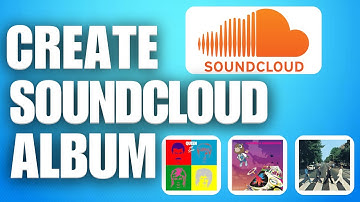 How to Make an Album on SoundCloud (2025)