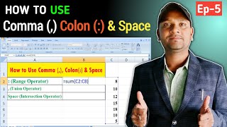 How To Use Comma, Colon Space In Excelunion Operatorrange Operator Intersection Operator