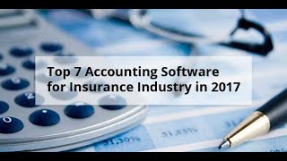 Top 7 Accounting Software for Insurance Industry in 2017