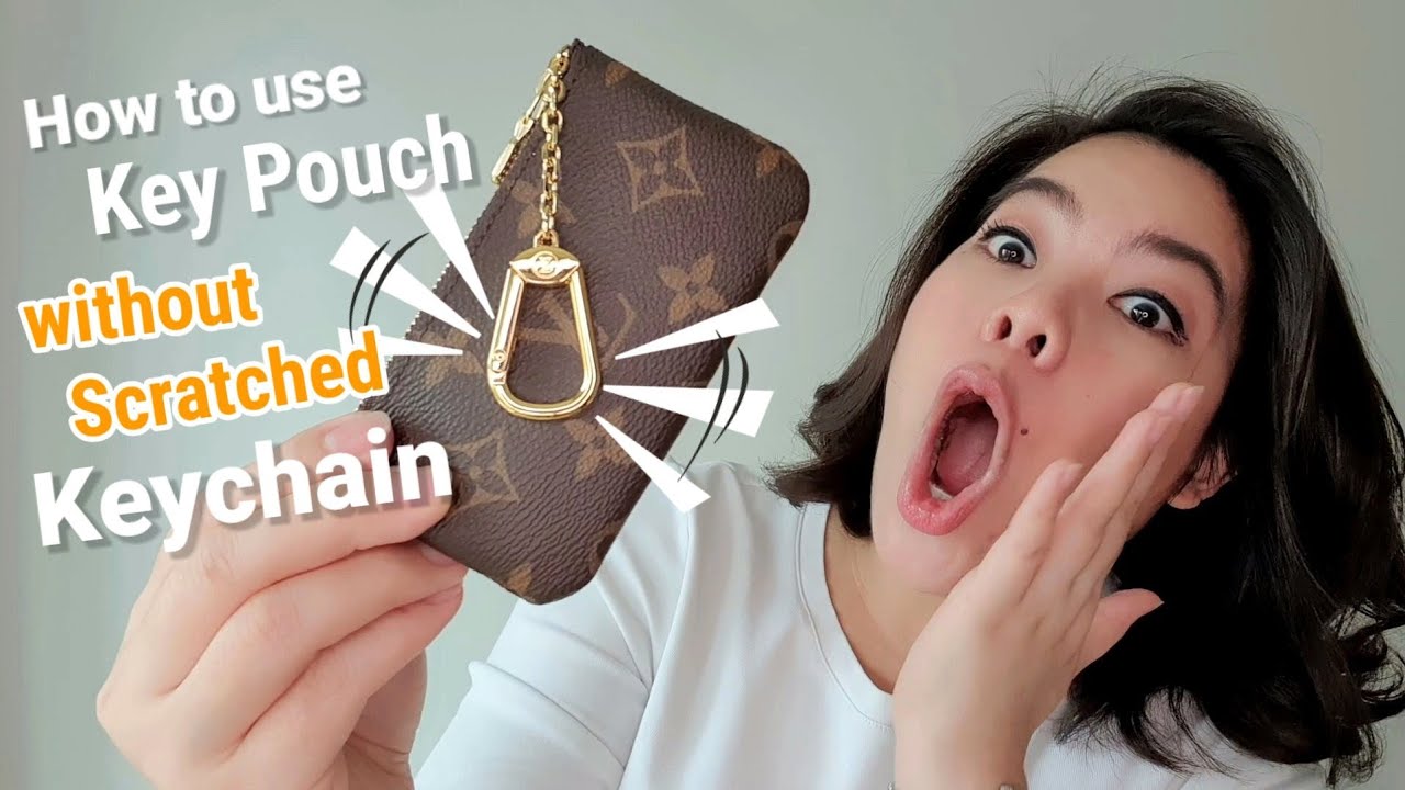 Louis Vuitton Key Pouch/Cles : How to use without Scratching Keychain 