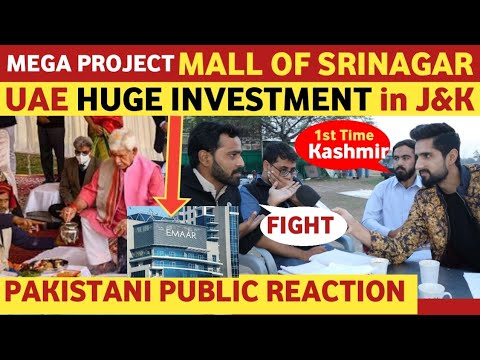 KASHMIR LARGEST MALL OF SRINAGAR IN JAMMU INDIA | UAE MEGA INVESTMENT IN Ju0026K | PAK REACTION ON INDIA