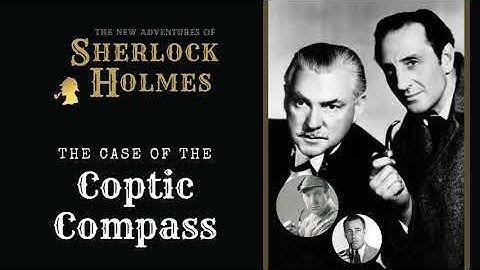 Sherlock Holmes Radio: The Coptic Compass | Basil Rathbone, Nigel Bruce, Conway, Stanley