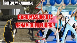 ROLEPLAY RANDOM#1 - SENAM 5 JARI LUR!!