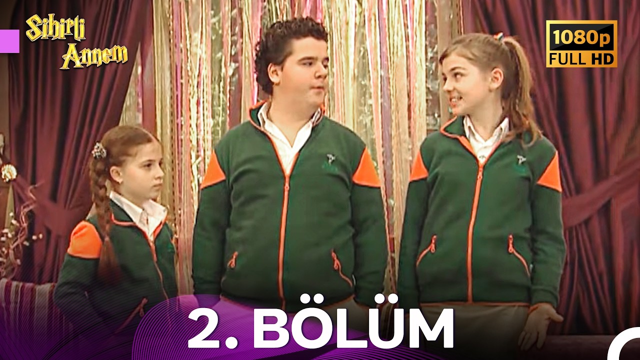 Sihirli Annem 4. Sezon 2. Bölüm (Ekstra Uzun)