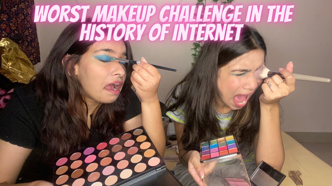 Worst Makeup Challenge In The Home Of The Internet makeup worst-makeup-challenge-in-the-home-of-the-internet-makeup