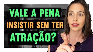 Download Lagu Vale a pena insistir sem ter atração? | Mylla Murta - Expert em Relacionamentos MP3