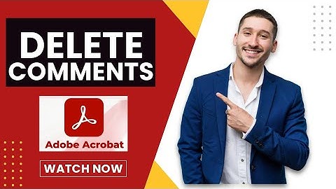 How to Delete Comment in Adobe Acrobat 2025?